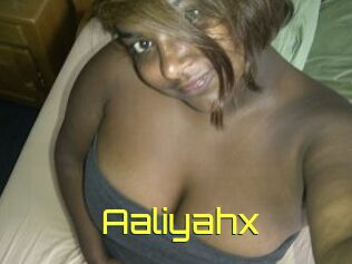 Aaliyahx