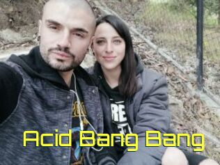 Acid_Bang_Bang