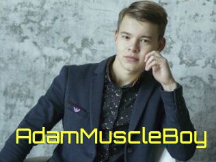 AdamMuscleBoy