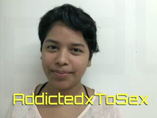 AddictedxToSex