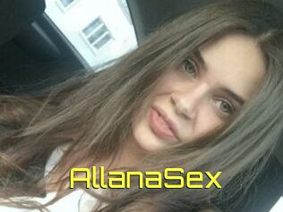 AllanaSex