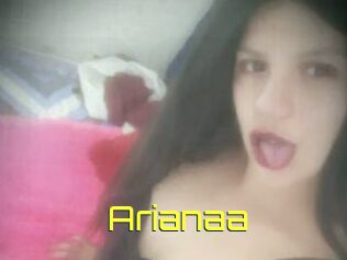 Arianaa