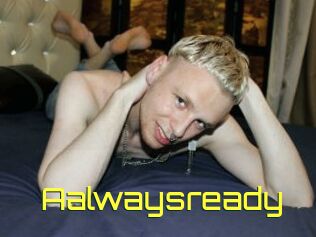 Aalwaysready