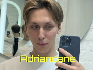 Adriancane