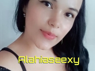 Alahiaseexy