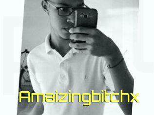 Amaizingbitchx