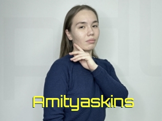 Amityaskins