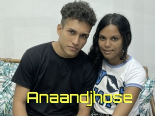 Anaandjhose