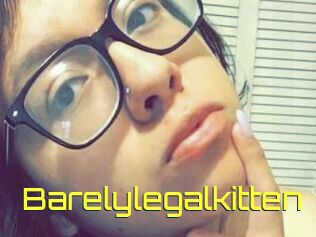 Barelylegalkitten