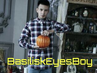 BasiliskEyesBoy
