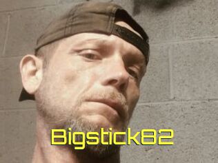 Bigstick82