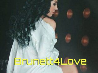 Brunett4Love