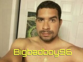 Bigbadboy96