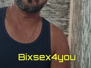 Bixsex4you