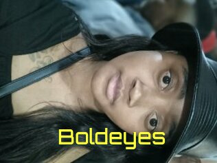 Boldeyes