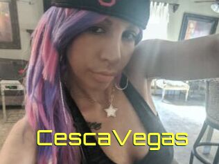 CescaVegas