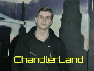 ChandlerLand