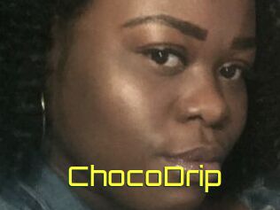 ChocoDrip