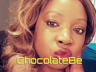 ChocolateBe