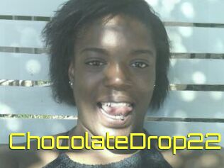 ChocolateDrop22