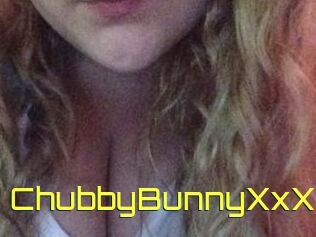 ChubbyBunnyXxX