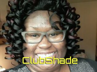 ClubShade