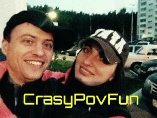 CrasyPovFun