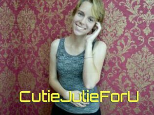 CutieJulieForU