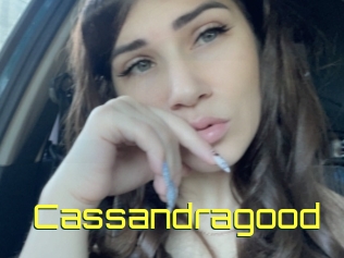 Cassandragood