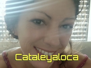 Cataleyaloca