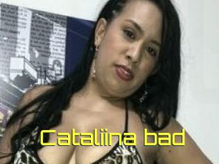 Cataliina_bad