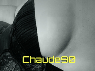 Chaude90