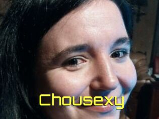 Chousexy