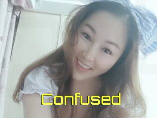 Confused