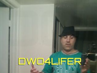 DWO4LIFER