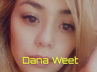 Dana_Weet