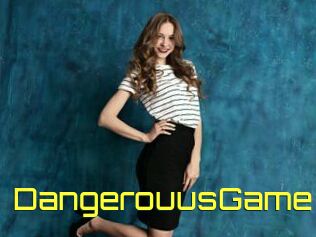 DangerouusGame