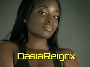 DasiaReignx