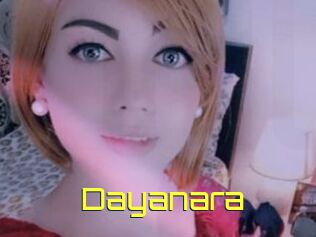 Dayanara