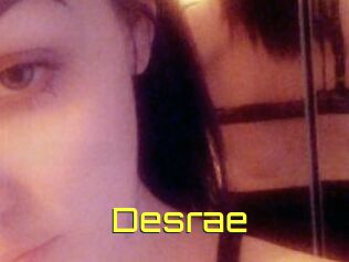 Desrae