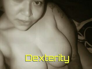 Dexterity