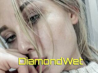 DiamondWet