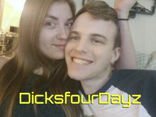 DicksfourDayz