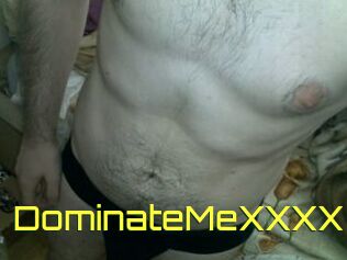 DominateMeXXXX