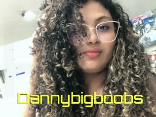 Dannybigboobs