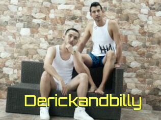 Derickandbilly