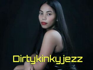 Dirtykinkyjezz