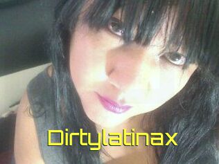 Dirtylatinax