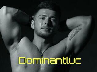 Dominantluc