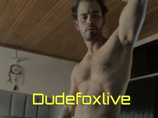 Dudefoxlive